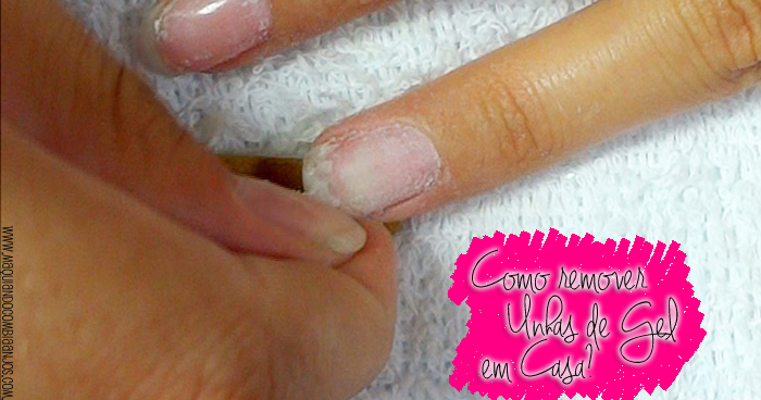 dicas para remover unha de gel