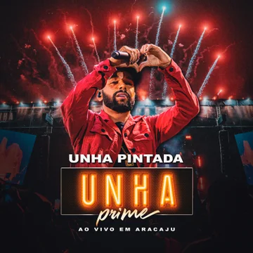 Unha Pintada Ao Vivo: Onde Assistir as Melhores Performances de 'Some ou Me Assume'